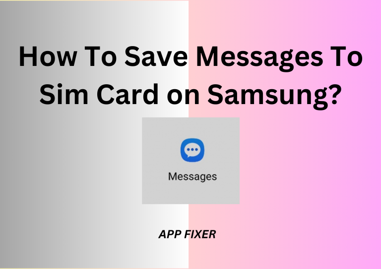 How to save messages to SIM card on Samsung – Explore it.